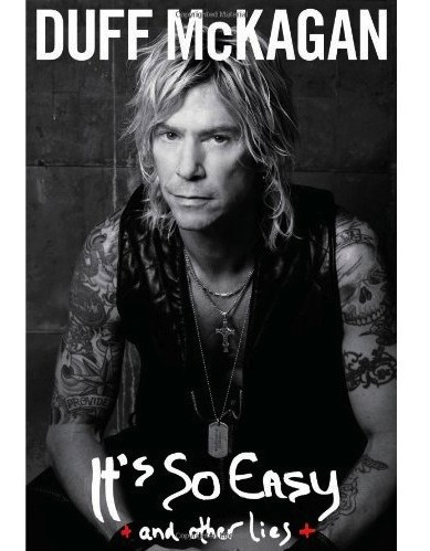 Duff McKagan It's So Easy And Other Lies Cover