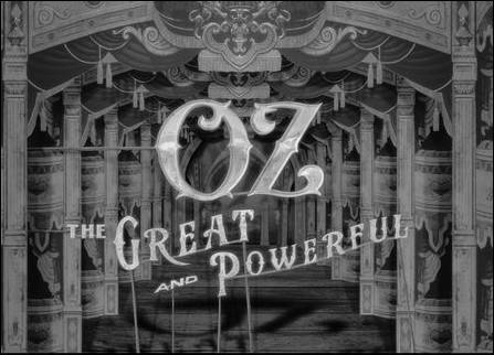 Oz The Great And Powerful - Title Sequence - #DisneyOzEvent Oz The Great And Powerful - Title Sequence - #DisneyOzEvent