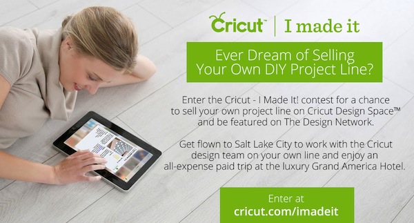 Cricut - I Made It! Contest 