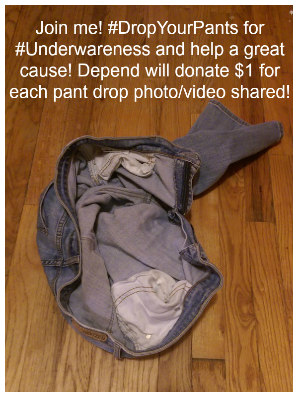 Depend dropyourpants campaign