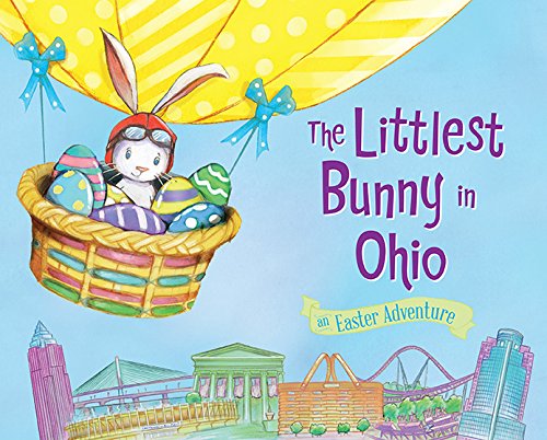 The Littlest Bunny in Ohio: An Easter Adventure
