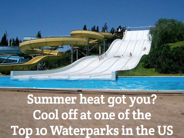 Top 10 Waterparks in the United States