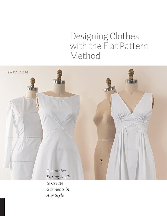 Designing Clothes With The Flat Pattern Method