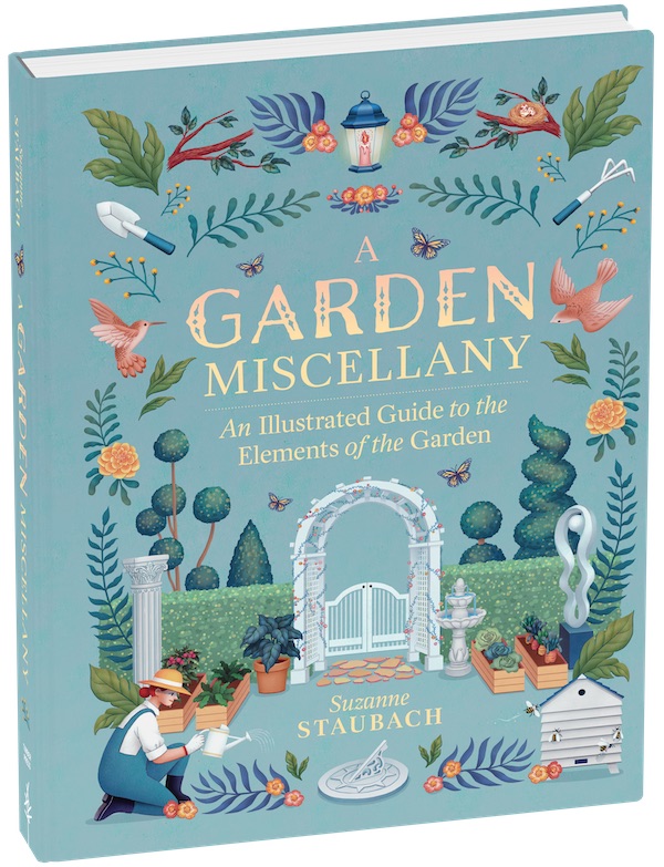 A Garden Miscellany: An Illustrated Guide to the Elements of the Garden