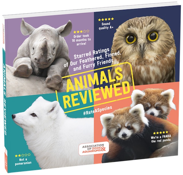 Animals Reviewed: Starred Ratings of Our Feathered, Finned, and Furry Friends